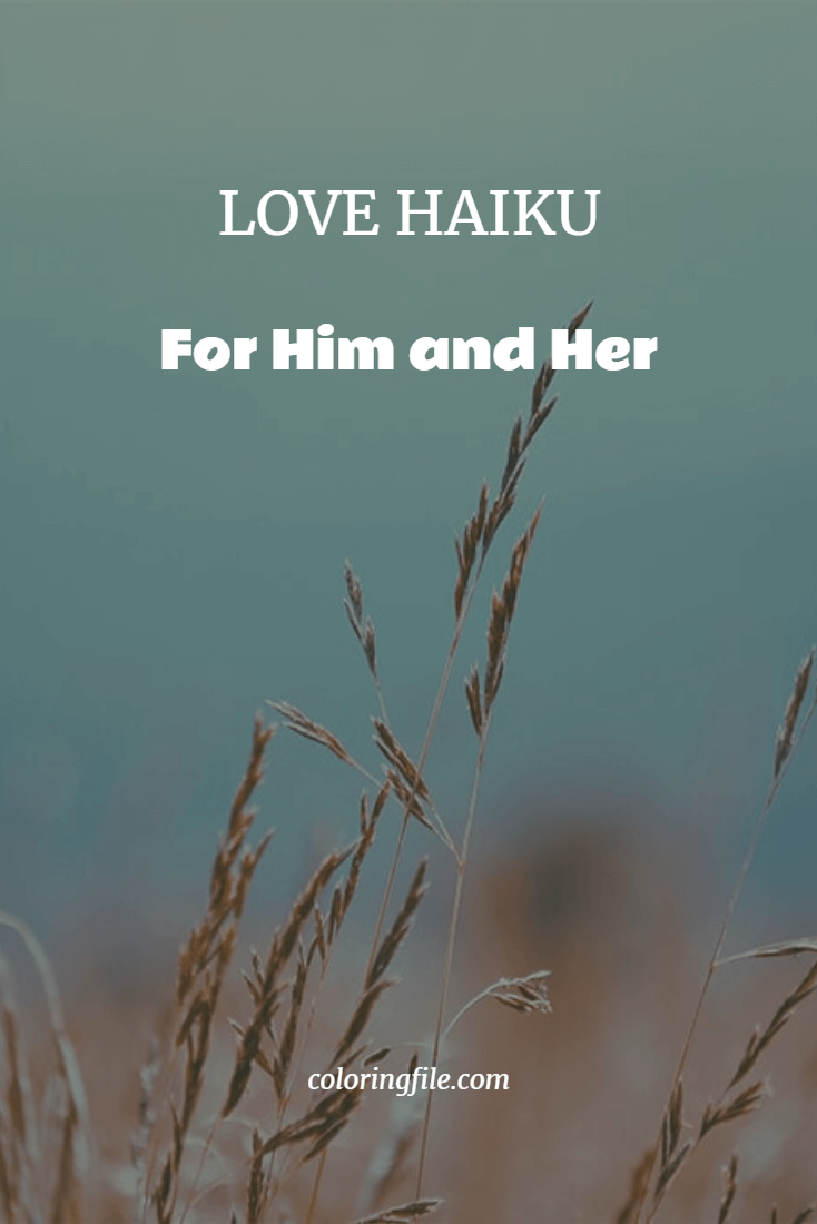 Love Haiku for Him and Her 1 love haiku