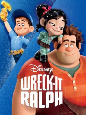 Wreck It Ralph